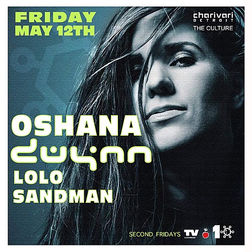 Charivari Detroit and the Culture present OSHANA with DWYNN • LOLO • SANDMAN poster