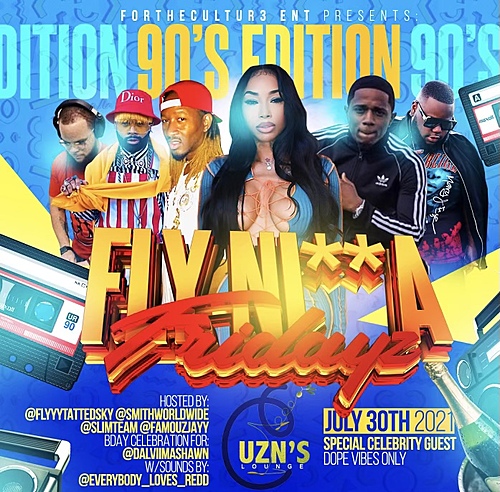 Fly Ni**a Fridayz 90’s edition.  poster