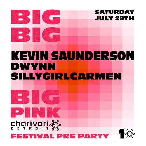 Charivari Detroit BIG BIG BIG PINK Festival Pre Party poster